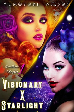 [Earthala 01] • VISIONARY X STARLIGHT (Earthala Series Book 1)
